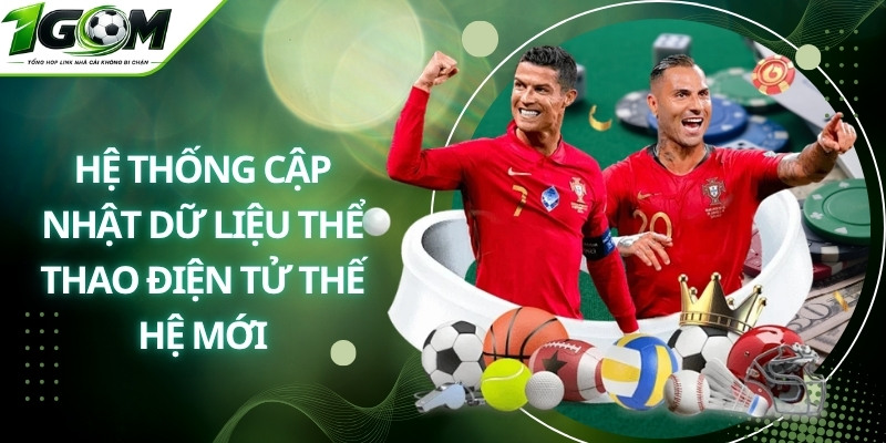 Hệ thống cập nhật dữ liệu thể thao điện tử thế hệ mới